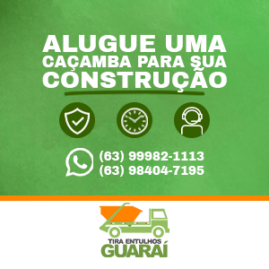 TIRA ENTULHO GUARAÍ - (63) 9 9982-1113 E 9 8404-7195